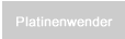 Platinenwender