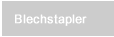 Blechstapler